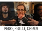 Les grands esprits - Pierre, feuille, ciseaux