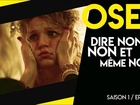 Osez la webserie - dire non !