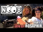 Noob - Rosaphir (partie 3)