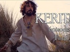 Kerith - Episode 10