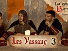 La cour de barrate -  les vassaux