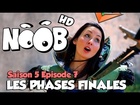 Noob - phases finales