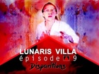Lunaris Villa - disparitions