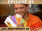 Les aventuriers de 8h22 - Episode 01