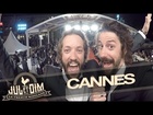 Jul et Dim - Le festival de cannes 