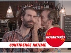 Instantarés - Confidence intime
