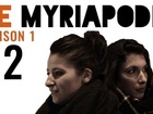 Le Myriapode - Le rendez vous
